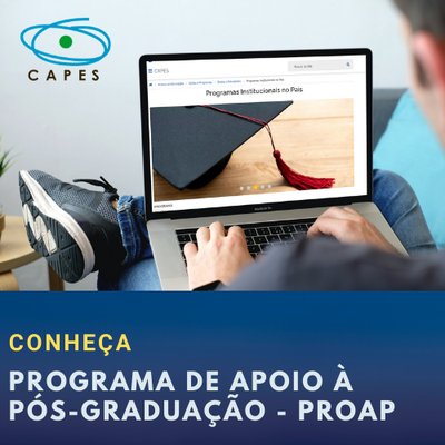 Conheça o Programa de Apoio à Pós-Graduação - PROAP