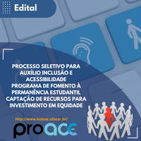 Edital  do Programa de Fomento à Permanência Estudantil (CRIE) para a concessão de auxílio para inclusão e acessibilidade